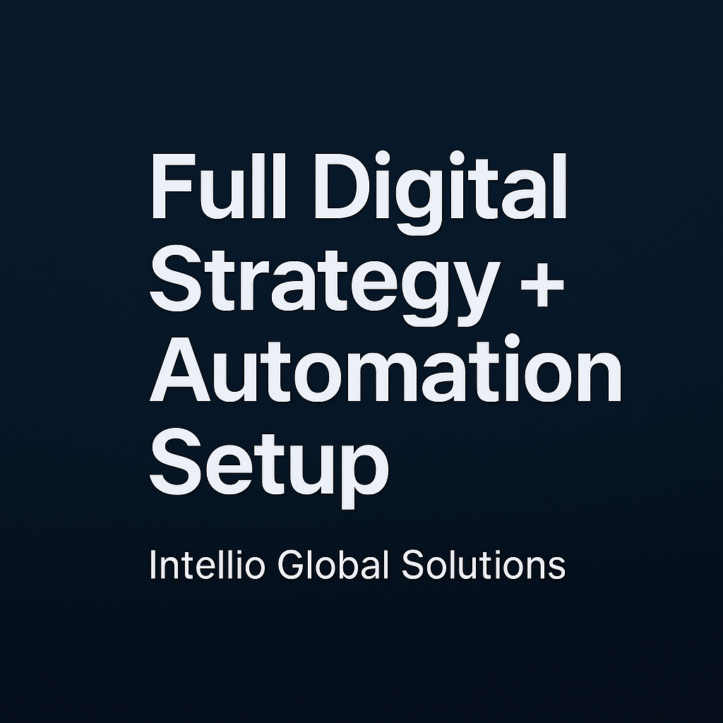 Full Digital Strategy + Automation Setup